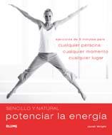 POTENCIAR LA ENERGIA : EJERCICIOS DE 5 MINUTOS PARA CUALQUIE | 9788480768696 | WRIGHT, JANET