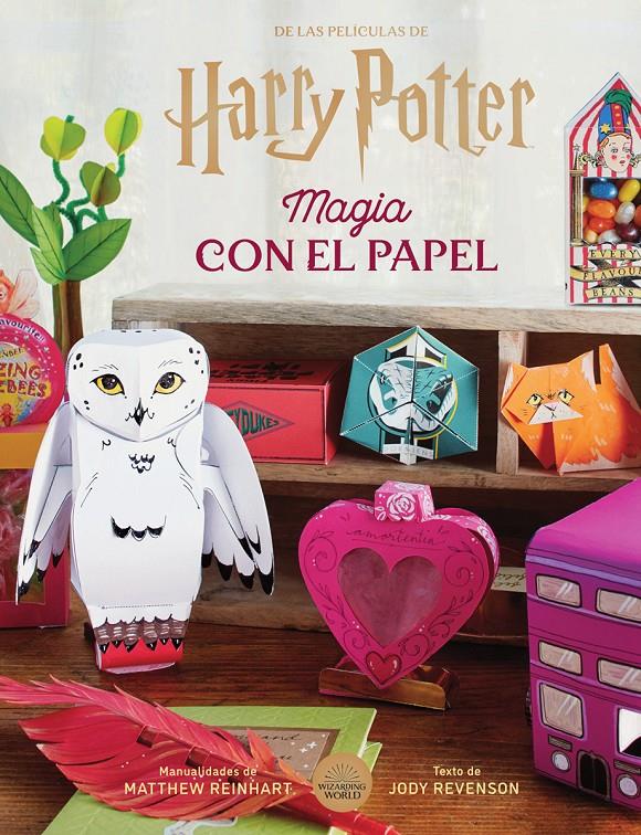 HARRY POTTER: MAGIA CON EL PAPEL | 9788467958706 | JODY REVENSON/MATTHEW REINHART