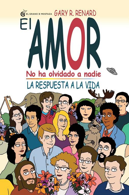 EL AMOR NO HA OLVIDADO A NADIE | 9788494134968 | RENARD, GARY