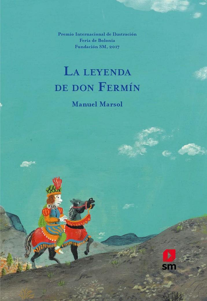 LA LEYENDA DE DON FERMIN | 9788491073017 | MARSOL, MANUEL