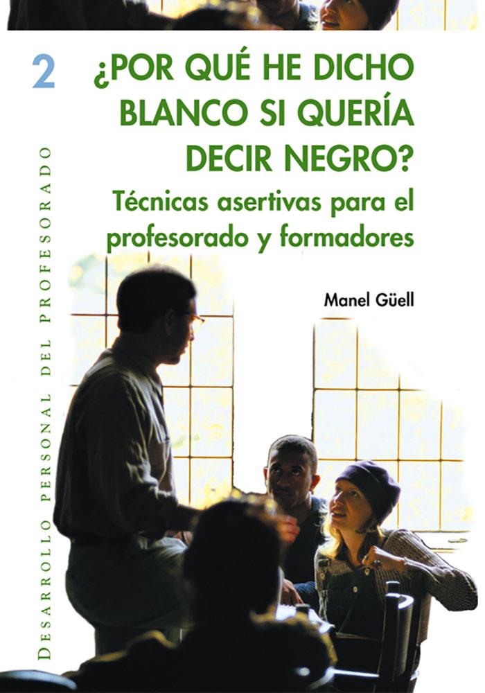 POR QUÉ HE DICHO BANCO SI QUERIA DECIR NEGRO? | 9788478273652 | GÜELL, MANEL