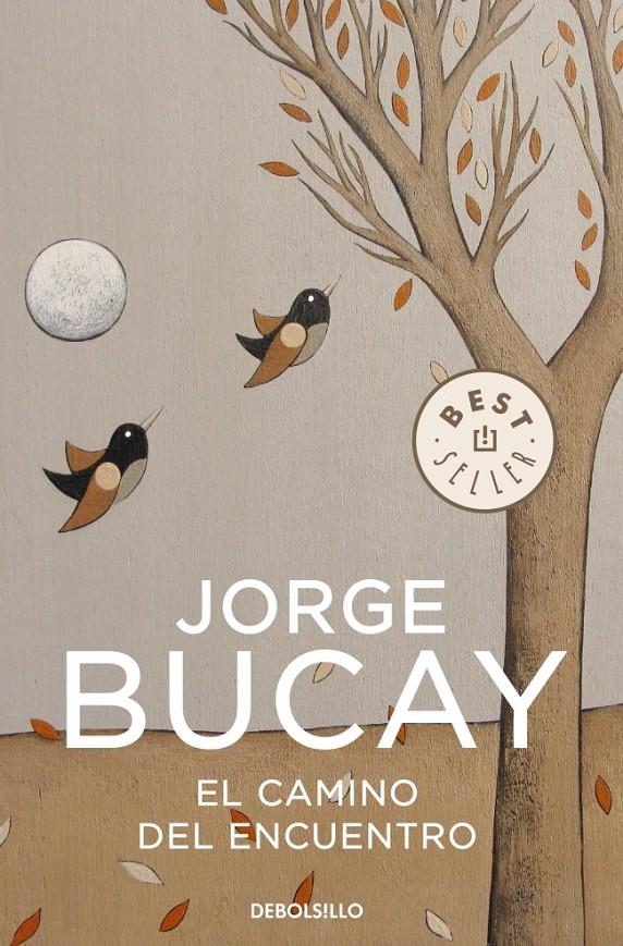 EL CAMINO DEL ENCUENTRO | 9788483461129 | BUCAY, JORGE