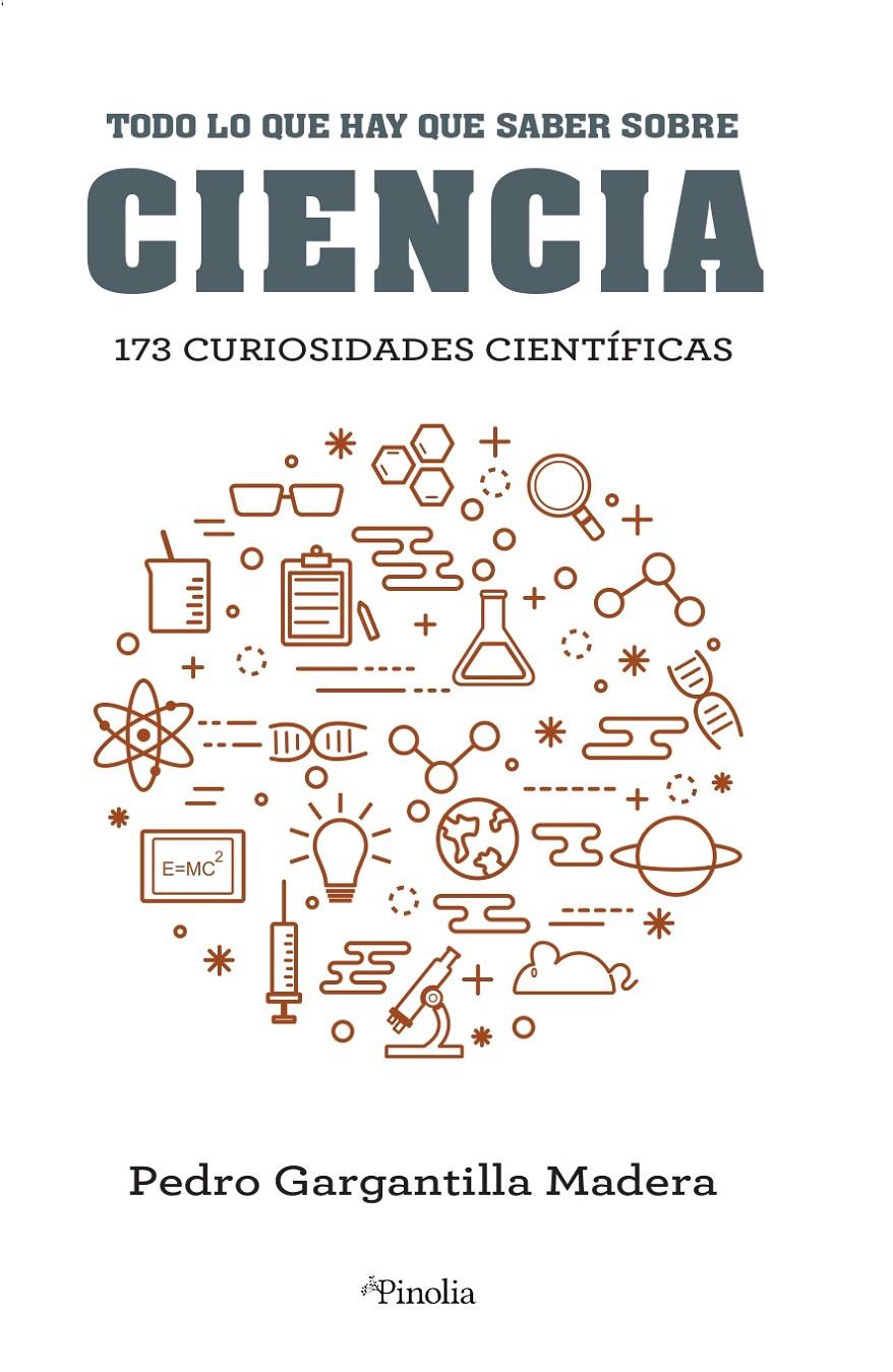 TODO LO QUE HAY QUE SABER DE CIENCIA | 9788418965203 | PEDRO GARGANTILLA MADERA