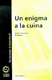 ENIGMA A LA CUINA, UN | 9788476024331 | QUADRADA MARIONA - PAGES, ROSA