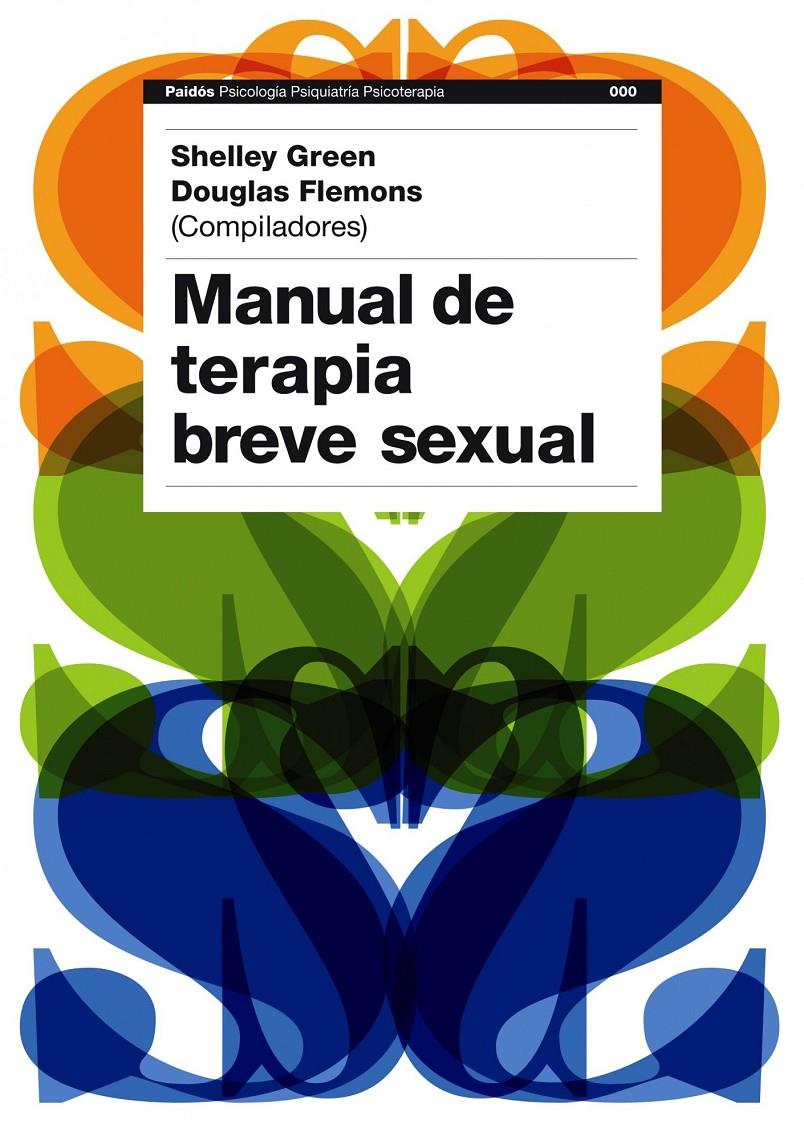 MANUAL DE TERAPIA BREVE SEXUAL | 9788449323188 | GREEN, SHELLEY Y FLEMONS, DOUGLAS (COMP)