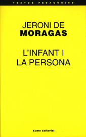 INFANT I LA PERSONA, L' | 9788476022993 | DE MORAGAS, JERONI