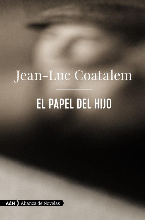 EL PAPEL DEL HIJO | 9788413622194 | COATALEM, JEAN-LUC