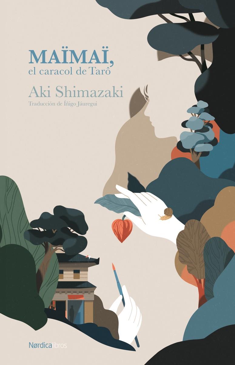 MAÏMAÏ, EL CARACOL DE TARÔ | 9788410200586 | SHIMAZAKI, AKI