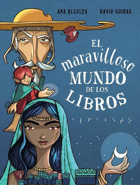 EL MARAVILLOSO MUNDO DE LOS LIBROS | 9788469890967 | ALCOLEA, ANA