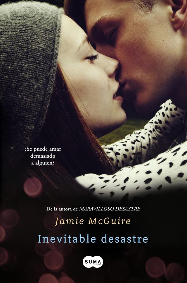 INEVITABLE DESASTRE (BEAUTIFUL 2) | 9788483658383 | MCGUIRE, JAMIE