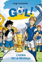 L´HORA DE LA REVENJA. GOL Nº10:  | 9788424636593 | GARLANDO, LUIGI  / STEFANO TURCONI (IL·LUSTR.)