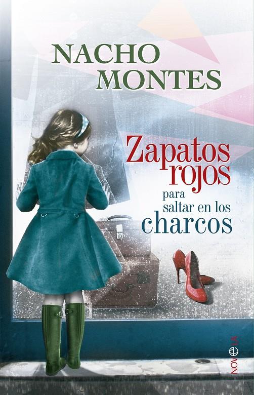 ZAPATOS ROJOS PARA SALTAR EN LOS CHARCOS | 9788490601068 | MONTES, IGNACIO