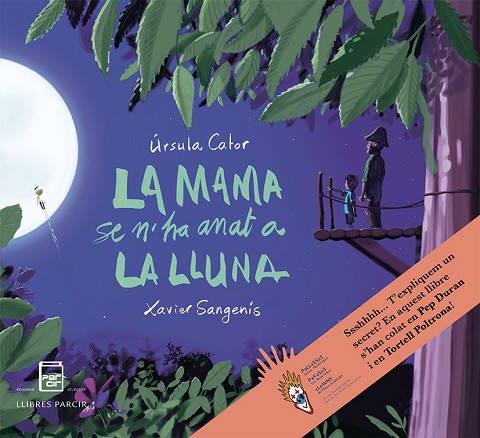 LA MAMA SE N'HA ANAT A LA LLUNA | 9788418849664 | CATOR, ÚRSULA/SANGENÍS GARCIA-VILLAMIL, XAVIER