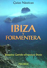 IBIZA Y FORMENTERA GUIAS NAUTICAS | 9788436810189 | GARRIDO, JOAQINA