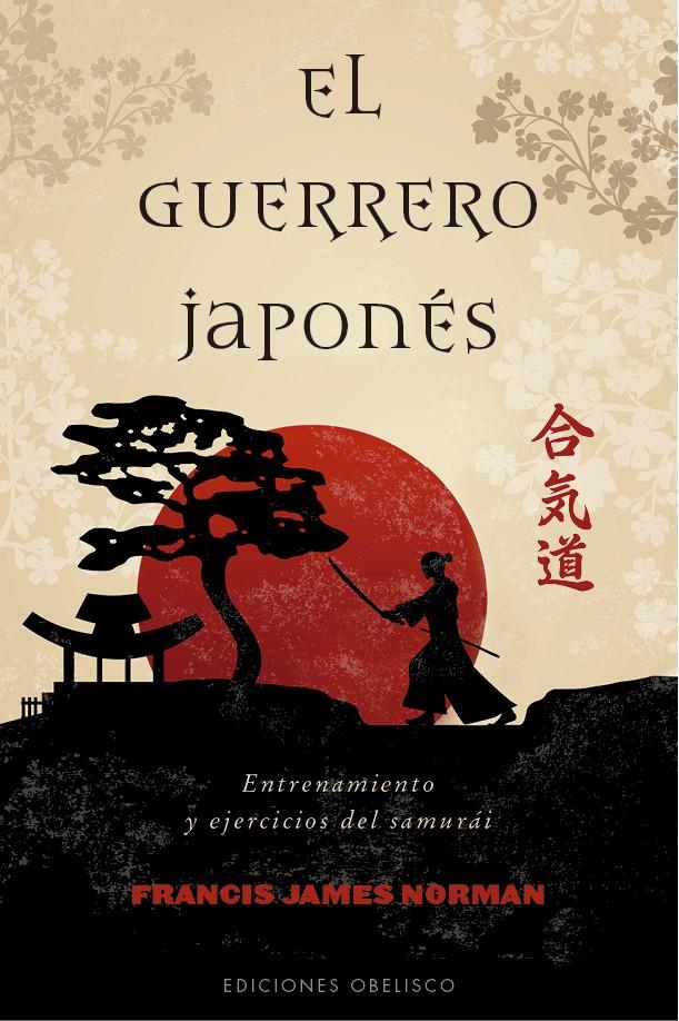 GUERRERO JAPONÉS, EL | 9788491113898 | NORMAN, FRANCIS J.