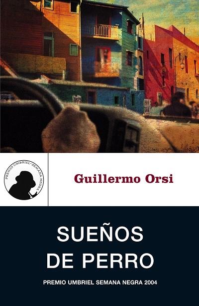 SUEÑOS DE PERRO | 9788495618740 | ORSI,GUILLERMO