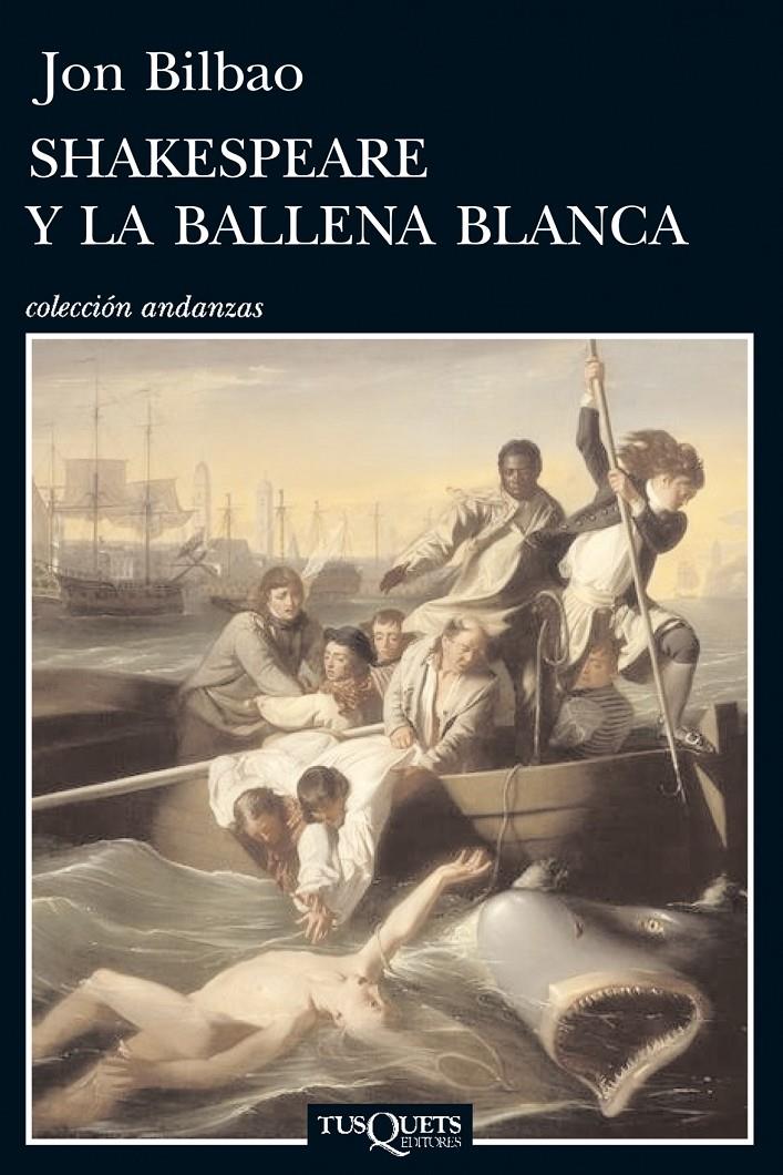 SHAKESPEARE Y LA BALLENA BLANCA | 9788483834756 | BILBAO, JON 