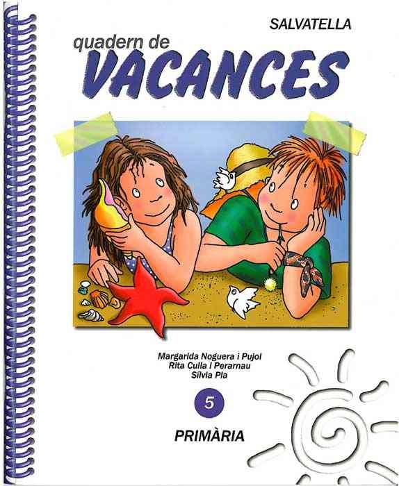 VACANCES PRIMARIA 5 | 9788472108448 | NOGUERA I PUJOL, MARGARIDA