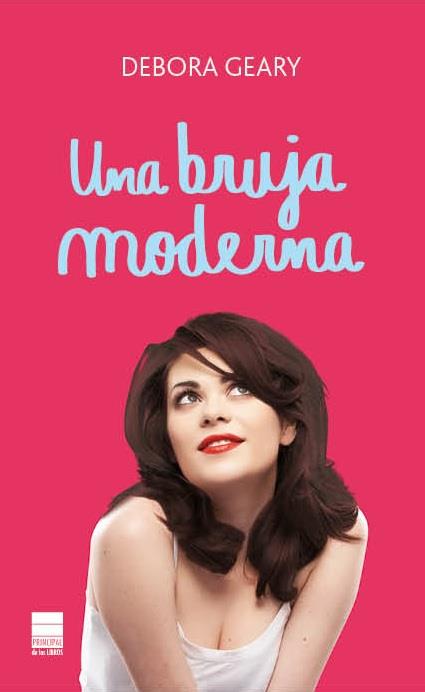 UNA BRUJA MODERNA | 9788493971830 | GEARY, DEBORA