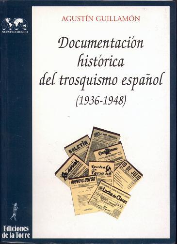 DOCUMENTACION HISTORICA DEL TRSQUISMO ESPAÑOL | 9788479601300 | GUILLAMON, A.