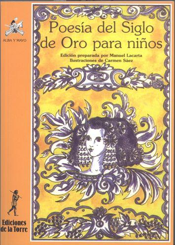 POESIA DEL SIGLO DE ORO PARA NIÑOS | 9788479601737 | LACARTA, MANUEL