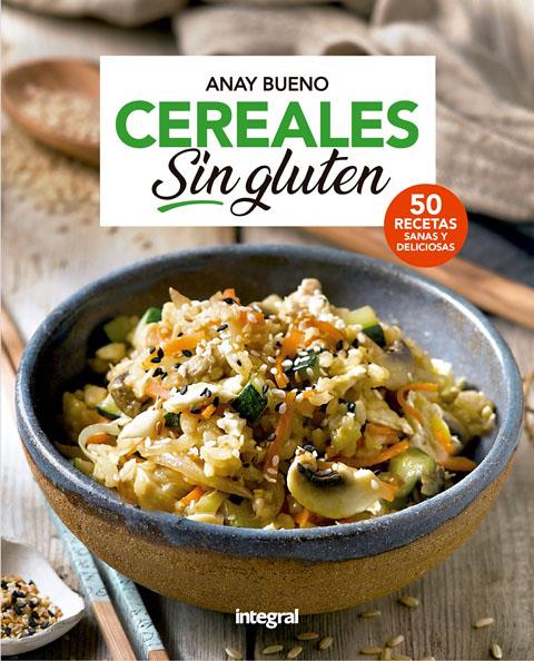 CEREALES SIN GLUTEN | 9788491181026 | BUENO , ANAY