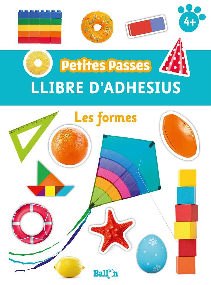 LES FORMES. PETITES PASSES ADHESIUS  | 9789403224817 | BALLON