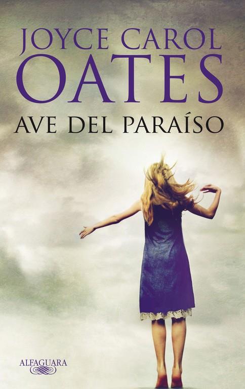 AVE DEL PARAISO | 9788420474571 | CAROL OATES, JOYCE