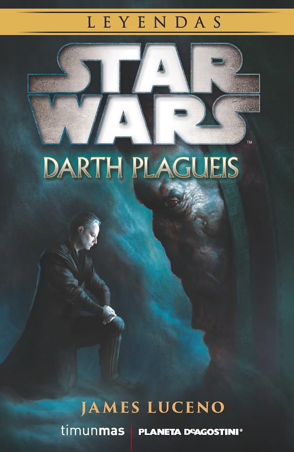 STAR WARS DARTH PLAGUEIS (NOVELA) | 9788416090105 | LUCENO, JAMES