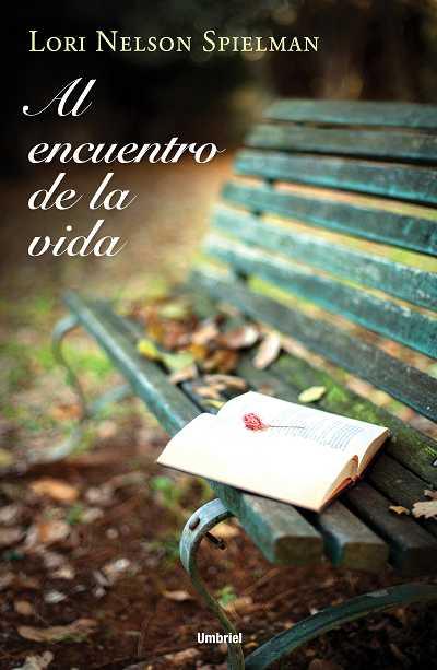 AL ENCUENTRO DE LA VIDA | 9788492915330 | NELSON SPIELMAN, LORI