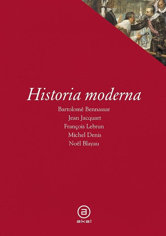 HISTORIA MODERNA     (DIP) | 9788476009901 | BENNASSAR,M.B.