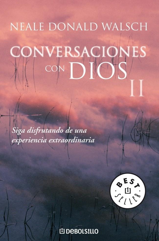 CONVERSACIONES CON DIOS II | 9788497599726 | WALSCH, NEALE DONALD