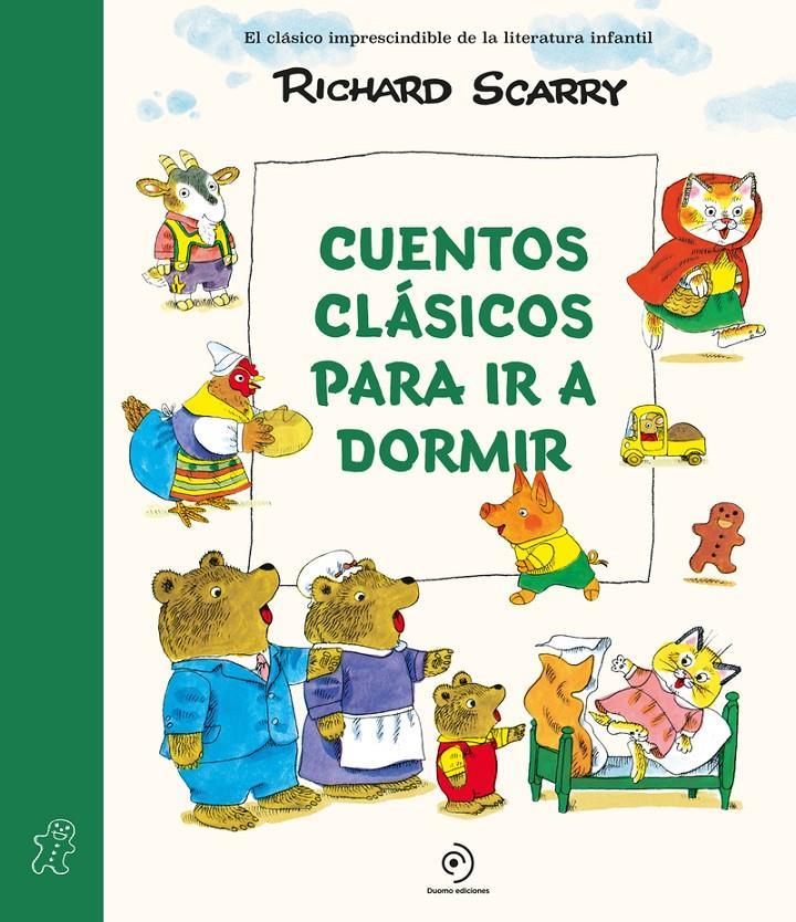 CUENTOS CLASICOS PARA IR A DORMIR | 9788410346048 | RICHARD SCARRY