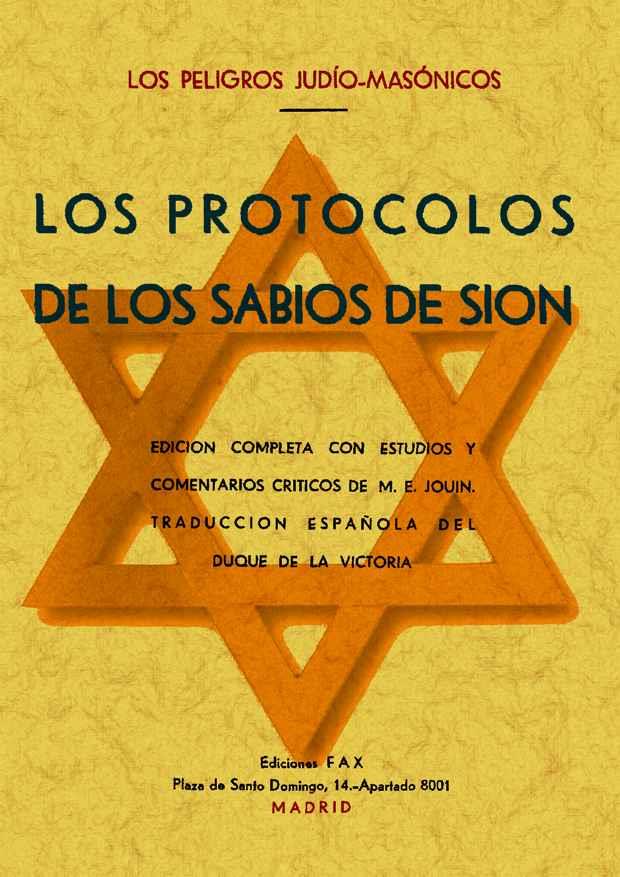 LOS PROTOCOLOS DE LOS SABIOS DE SIÓN (LOS PELIGROS JUDÍO-MASÓNICOS) | 9788497614450 | ANÓNIMO