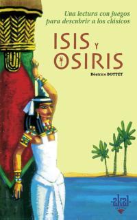 ISIS Y OSIRIS | 9788446018100 | BOTTET, BEATRICE