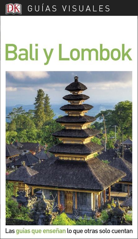 BALI Y LOMBOK GUÍA VISUAL 2018 | 9780241338254 | VáRIOS AUTORES