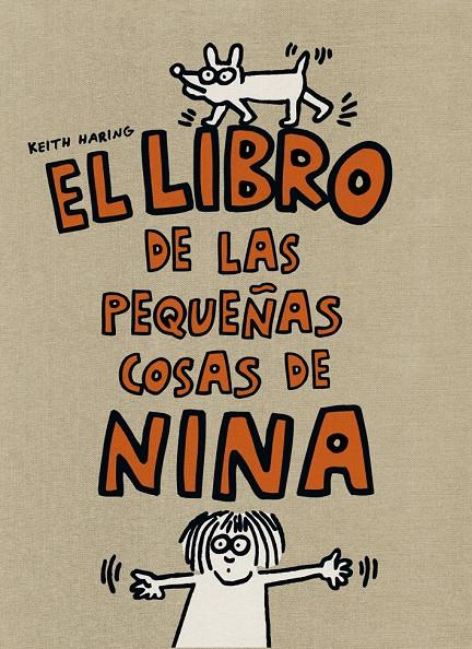 EL LIBRO DE LAS PEQUEÑAS COSAS DE NINA | 9788425224317 | HARING, KEITH