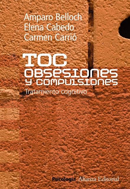 TOC. OBSESIONES Y COMPULSIONES | 9788420683195 | BELLOCH FUSTER, AMPARO/CABEDO BARBER, ELENA/CARRIÓ RODRÍGUEZ, CARMEN