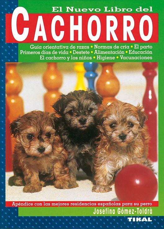 CACHORRO, EL NUEVO LIBRO DEL | 9788430582068 | GOMEZ-TOLDRA, JOSEFINA