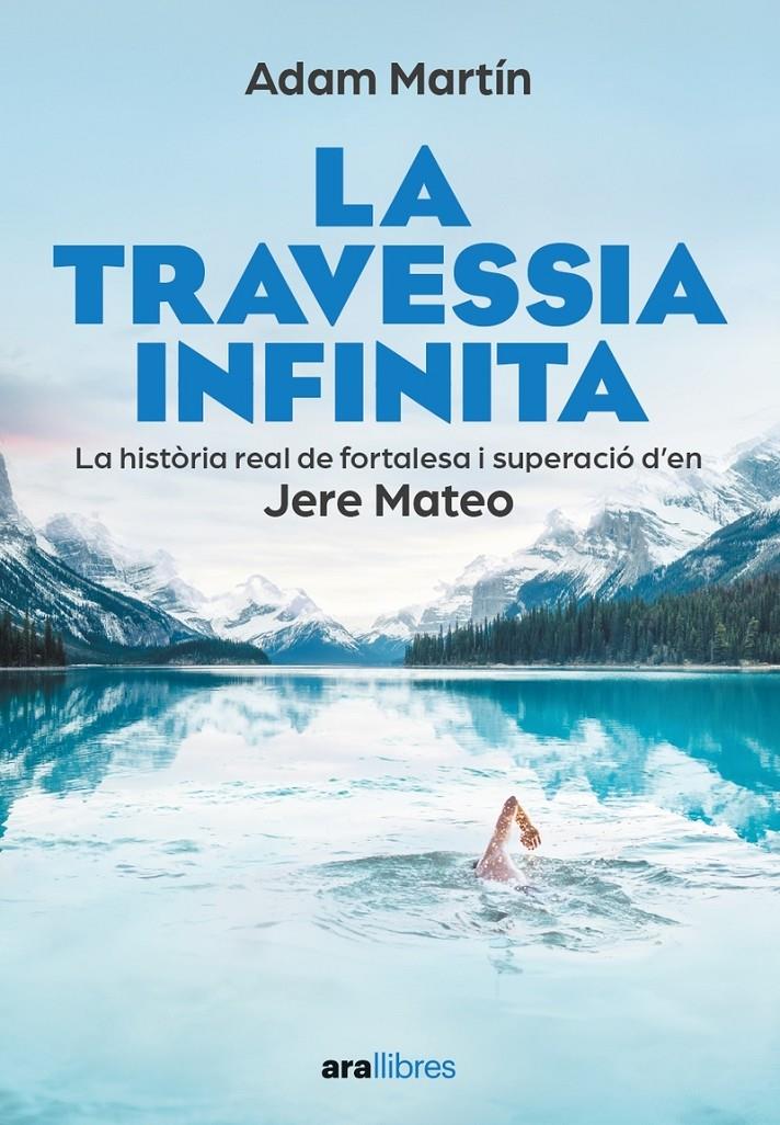 LA TRAVESSIA INFINITA | 9788411730709 | MARTIN SKILTON, ADAM ;MATEOS, JERE