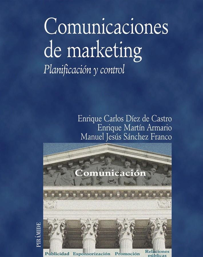 COMUNICACIONES DE MARKETING. PLANIFICACION Y CONTROL | 9788436816105 | DIEZ DE CASTRO, ENRIQUE C.