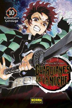 GUARDIANES DE LA NOCHE 10 | 9788467941579 | KOYOHARU GOTOUGE