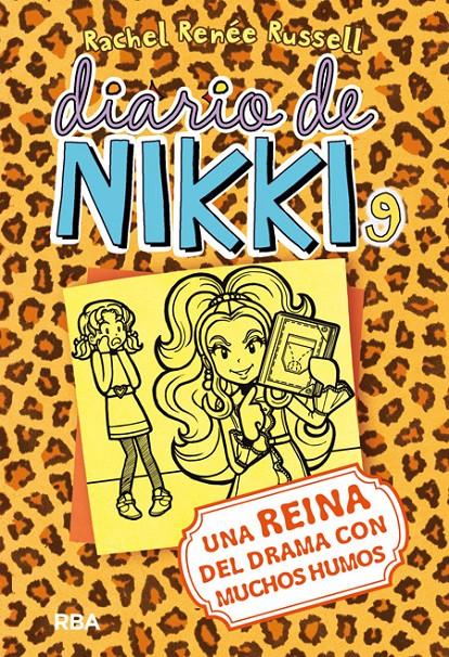 DIARIO DE NIKKI, 9 UNA REINA DEL DRAMA CON MUCHOS HUMOS | 9788427209718 | RUSSELL , RACHEL RENEE