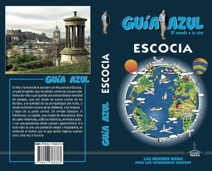 ESCOCIA GUIA AZUL 2018 | 9788417368333 | MONREAL, MANUEL/DE LA ORDEN, FERNANDO/INGELMO, ÁNGEL