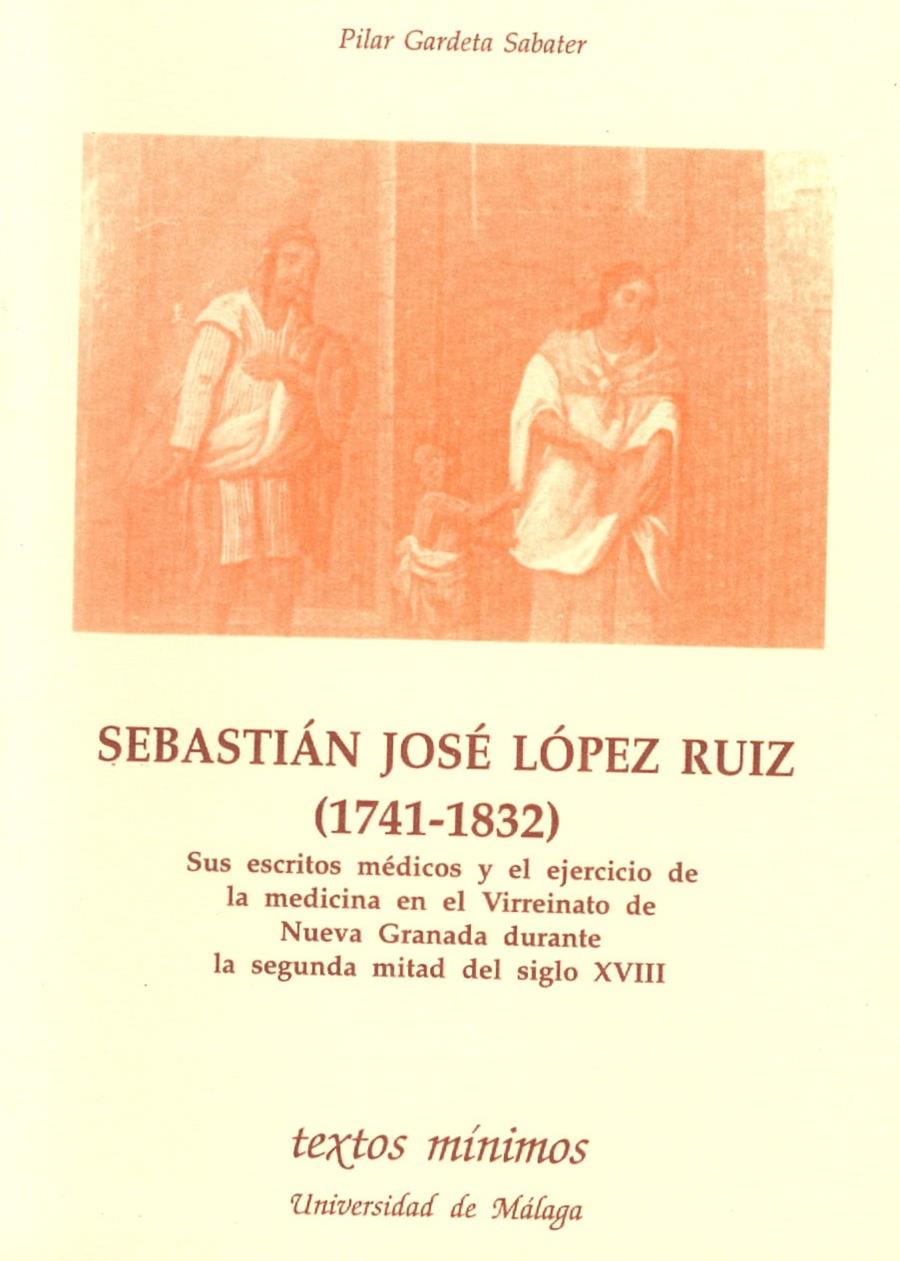 SEBASTIAN JOSE LOPEZ RUIZ 1741-1832 | 9788474966152 | GARDETA SABATER, PILAR