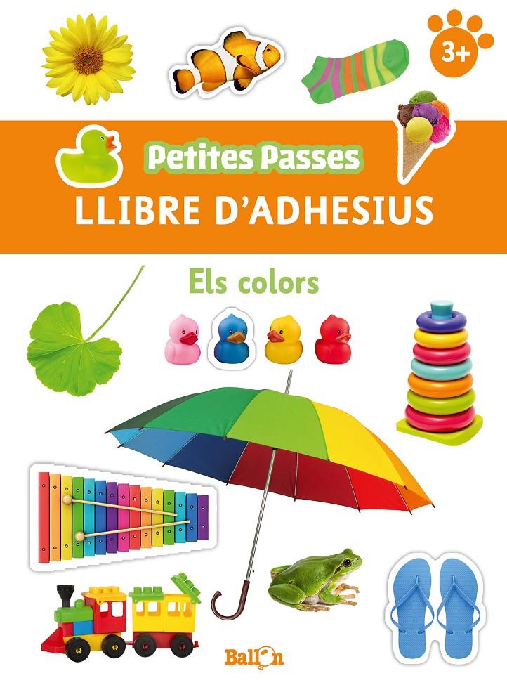 ELS COLORS. PETITES PASSES ADHESIUS  | 9789403224824 | BALLON