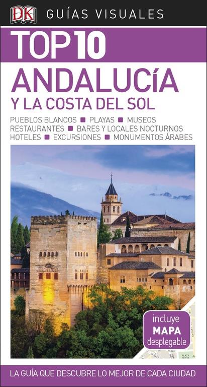 ANDALUCÍA Y LA COSTA DEL SOL GUÍA VISUAL TOP 10  | 9780241339978 | VáRIOS AUTORES