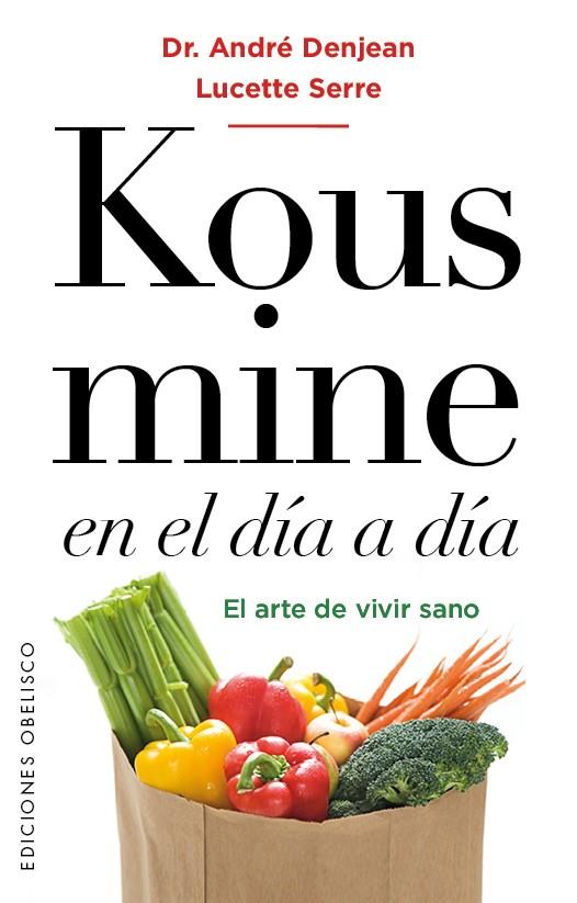 KOUSMINE EN EL DíA A DíA | 9788491112815 | DENJEAN, ANDRÉ/SERRE, LUCETTE