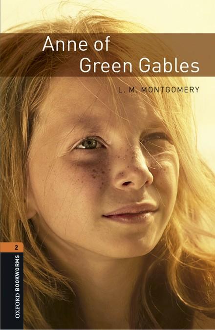 ANNE OF GREEN GABLES. BOOKWORMS LIBRARY 2.  | 9780194620741 | L.M. MONTGOMERY