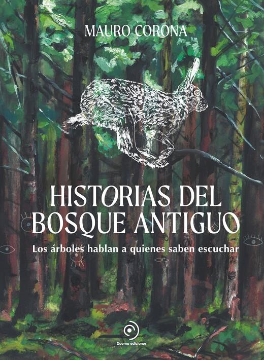 HISTORIAS DEL BOSQUE ANTIGUO | 9788419834676